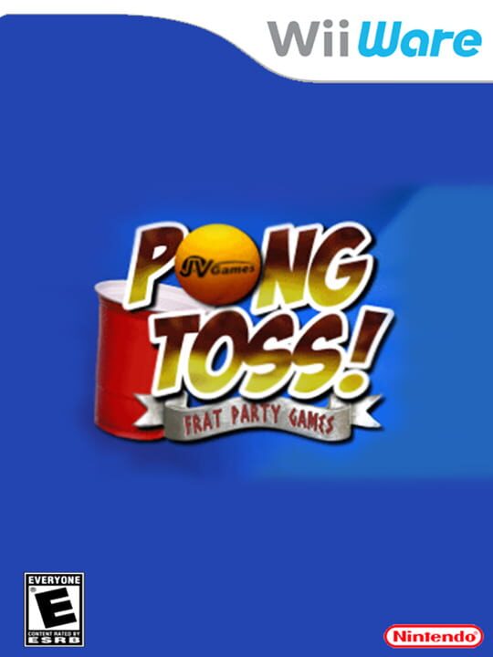 Cover for Frat Party Games: Pong Toss