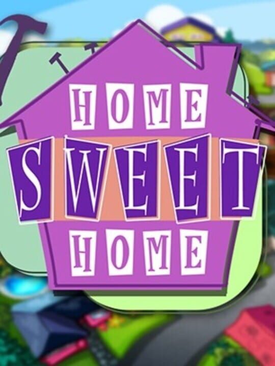 Cover for Home Sweet Home
